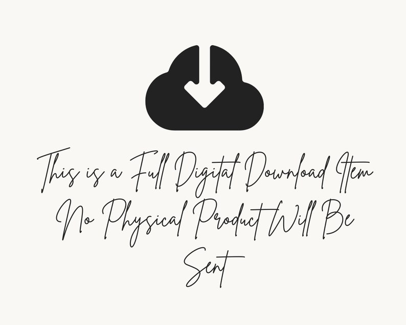 May include: A black cloud icon with a downward arrow, set against a cream background. The text reads: "This is a Full Digital Download Item. No Physical Product Will Be Sent."