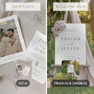 May include: Wedding invitation and welcome sign set. The invitation includes a photo and text. The welcome sign features the names "Taylor and Julian" and the wedding date. Sizes are 5x7 inches, 18x24 inches, and 24x36 inches.