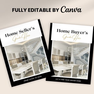 May include: Two black and white covers for a home seller's and home buyer's guide. The covers feature a modern kitchen with a white table and chairs, a staircase, and a chandelier. The text on the covers reads "Home Seller's Guide Here" and "Home Buyer's Guide Here".