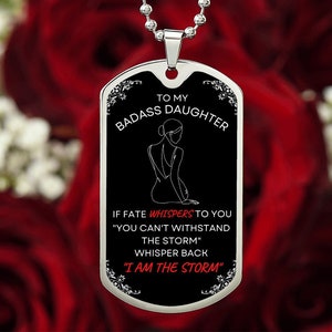 Daughter Gift |I Am The Storm Dog Tag Necklace | Gift To Daughter From Dad, Gift To Daughter From Mom, Daughter Birthday Gift