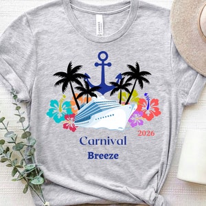 Carnival Breeze 2026 cruise shirt, carnival cruise shirt, group cruise shirts, couples cruise shirts, cruise shirt ideas, family shirt