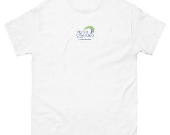 Plan B Funny T-Shirt Medicine