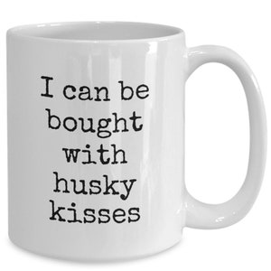 Husky mug, husky gift idea, husky coffee cup, husky for mom, funny husky, husky kisses