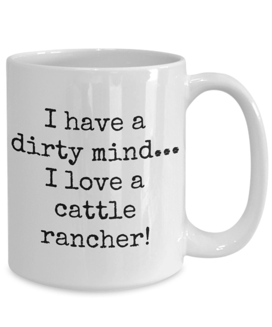 cattle-rancher-mug-rancher-coffee-cup-dirty-mind-love-etsy