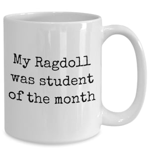 Ragdoll mug, ragdoll coffee cup, best ragdoll cat, ragdoll gift, cat mug, ragdoll cat