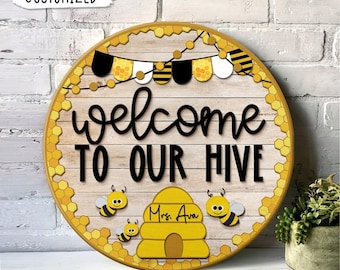 Personalized Teacher Name Sign, Welcome To Our Hive Classroom, Bee Wooden Door Hanging, Classroom Door Sign, Back To School Gift