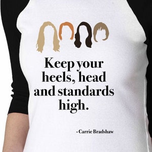 Keep Your Heels, Head And Standards High Digital Cut Files | Cricut | Silhouette Cameo | Svg | PDF | Eps | DXF | PnG | Sex And The City