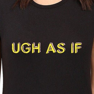 Ugh As If Cut Files | Cricut | Silhouette Cameo | Svg | Digital Files | PDF | Eps | DXF | PnG | Clueless