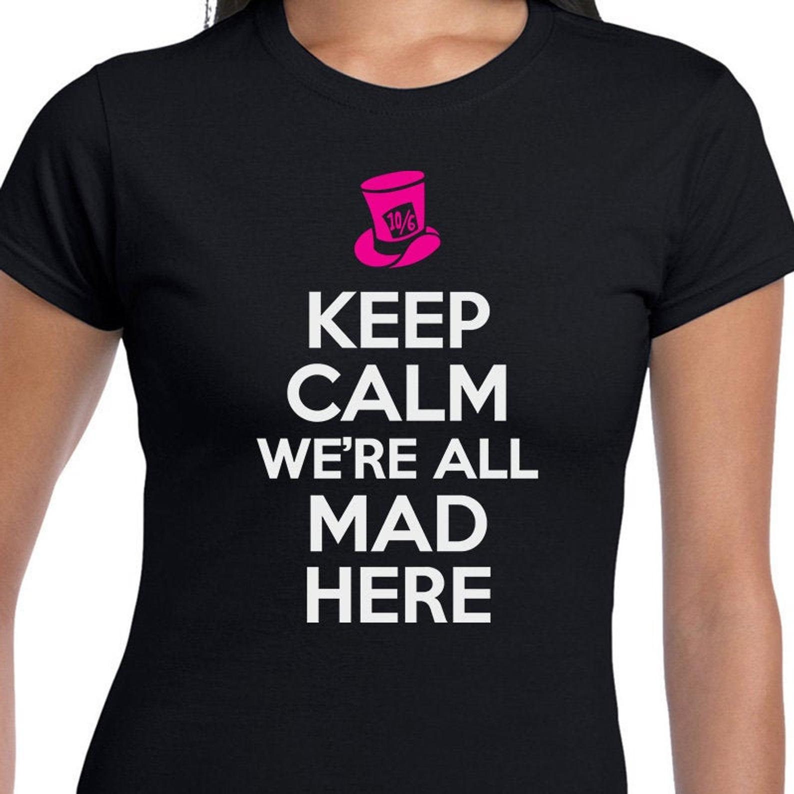 Keep Calm We're All Mad Here Cut Files | Cricut | Silhouette Cameo | Svg |  Digital Files | PDF | Eps | DXF | Png | Alice in Wonderland - Etsy, image size:1588x1588