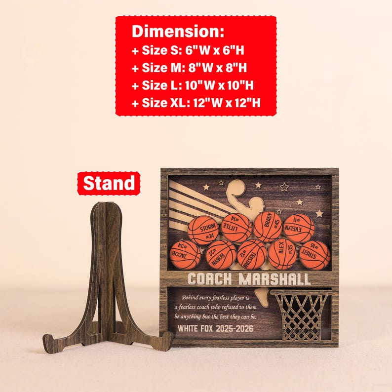 May include: Wooden basketball-themed display with a stand. The display features basketballs with names, a basketball net, and the text "COACH MARSHALL." Dimensions are provided: S (6"W x 6"H), M (8"W x 8"H), L (10"W x 10"H), and XL (12"W x 12"H).