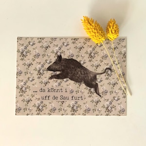 Postkarte mit Wildschwein "Da könnt i......" Grußkarte