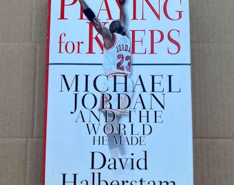 Playing for Keeps Michael Jordan… SIGNED David Halberstam (1999) Hardcover Book