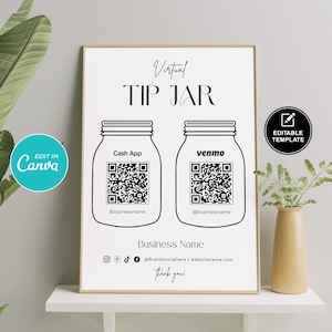Puede incluir: Un cartel imprimible con fondo blanco y texto negro que dice "Virtual Tip Jar". El cartel presenta dos ilustraciones en blanco y negro de tarros de vidrio con códigos QR para Cash App y Venmo. El texto "Business Name" está debajo de los tarros, seguido de iconos de redes sociales y el texto "@Brandsocialhere | websitename.com". El cartel termina con el texto "¡Gracias!"