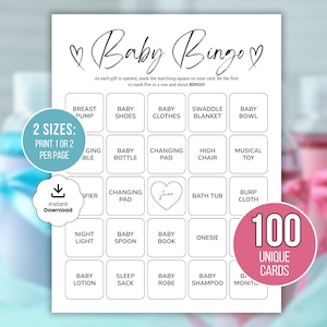 May include: A white Baby Bingo game card with black text and a 5x5 grid of baby-related items. The card features hearts, a free space, and circular overlays stating 2 SIZES: PRINT 1 OR 2 PER PAGE, Instant Download, and 100 UNIQUE CARDS in pink.