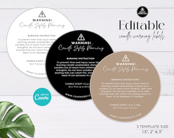 Pode incluir: Três etiquetas de segurança para velas editáveis em diferentes cores: texto branco em fundo preto, texto branco em fundo castanho e texto preto em fundo bege. As etiquetas são circulares e apresentam o texto "WARNING! Candle Safety Warning" e instruções para a queima segura de velas. O texto também inclui o endereço do site "WWW.YOURWEBSITE.COM".