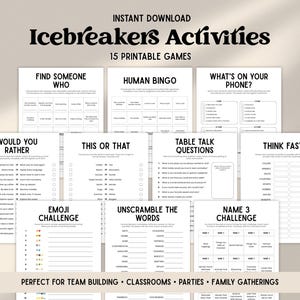 May include: A collection of 15 printable icebreaker activity sheets featuring black text on white paper. Titles include Find Someone Who, Human Bingo, What's On Your Phone, Would You Rather, This Or That, Table Talk Questions, Think Fast, Emoji Challenge, Unscramble The Words, and Name 3 Challenge.