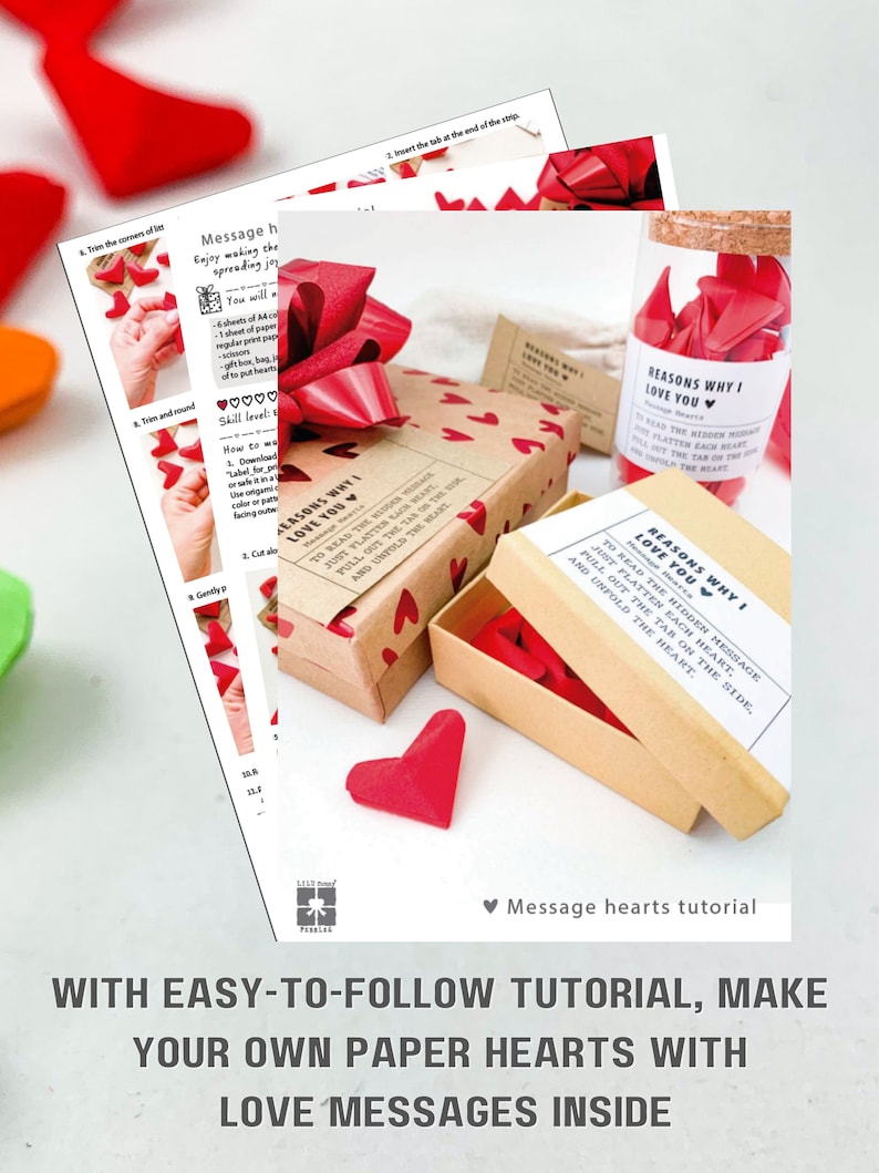 May include: A tutorial for making paper hearts with love messages inside. The image shows a red paper heart, a box with a red ribbon, and a glass jar filled with red paper hearts. The text on the image reads "Reasons why I love you".