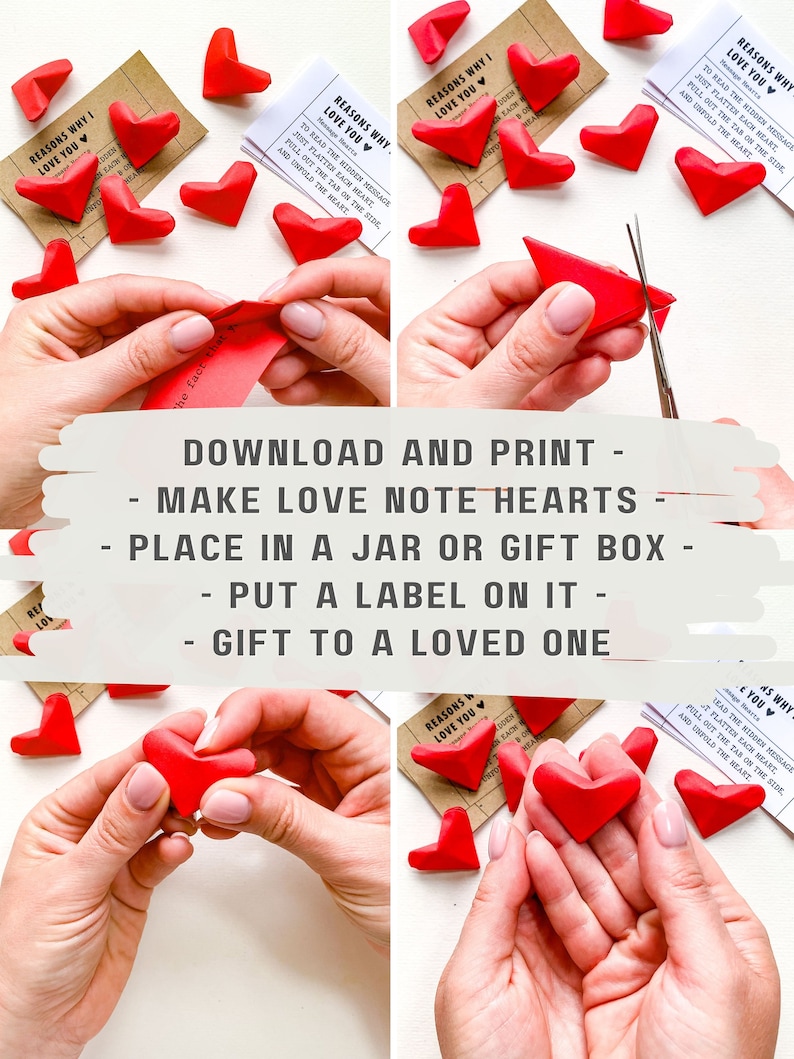 May include: A DIY craft project to make love note hearts. The image shows red paper hearts folded into origami shapes. The hearts are placed on a white surface. The image also shows a close-up of a hand holding a red heart. The text on the image reads "Reasons why I love you" and "To read the hidden message just flatten each heart, pull out the tab on the side and unfold the heart."