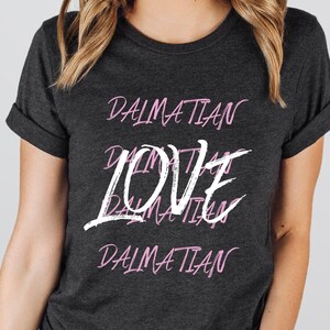 Dalmatian Love Unisex Tee for Dalmatian Moms, Dog Lover T-Shirt, Animal Print Shirt, Pet Owner Top, Puppy Mama Gift For Her, Pet Parent Chic