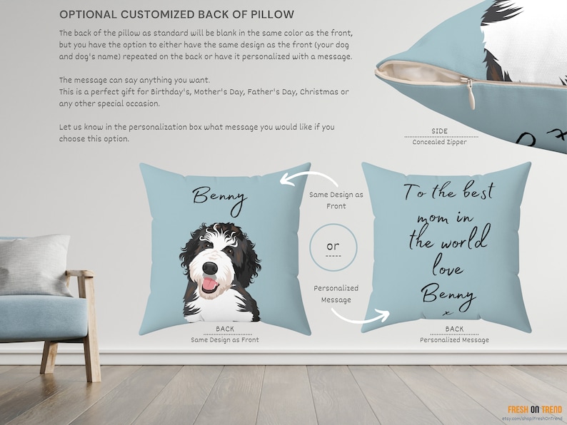 The double-sided reversible pillow gives you the option to have the same image repeated on the back or a personalized message.
