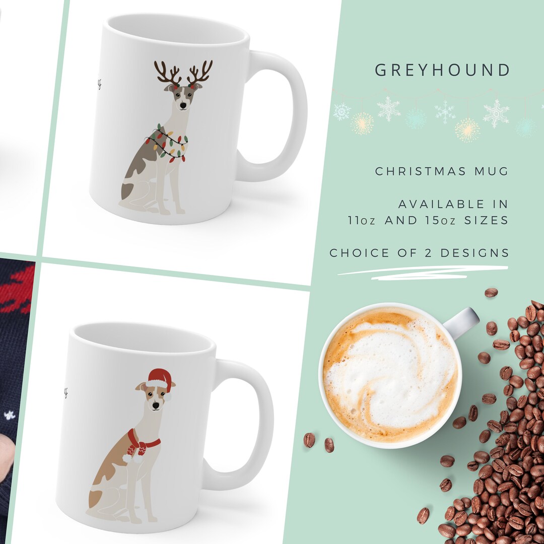 Greyhound Christmas Mug Festive Greyhound Dog Owner Holiday Season Mug