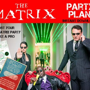 Matrix Theme Party Plan - Matrix party games - Matrix activities, party decorations -Matrix party printables - Matrix games