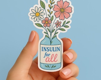 Insulin For All Sticker | Type One Diabetes Stickers | Type 1 Diabetes | Diabetes Stickers | Hypo Treats | Insulin Stickers | Diaversary