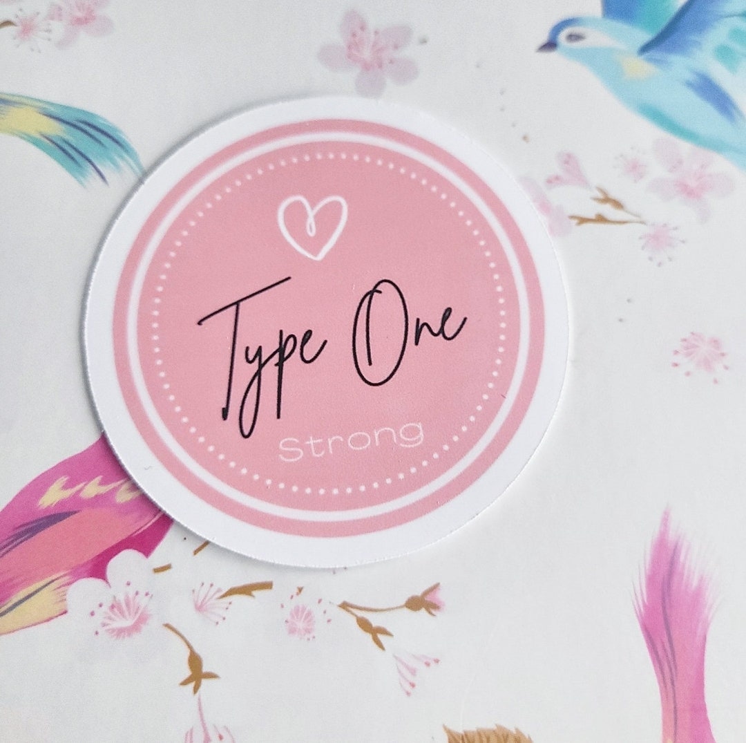 Type One Strong Sticker | Type 1 Diabetes | Type One Diabetic Round ...