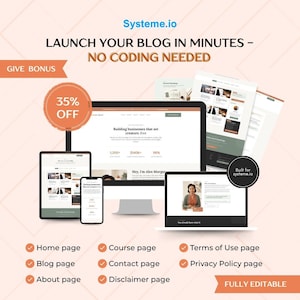 May include: A digital marketing graphic for Systeme.io featuring a computer monitor, tablet, and smartphone displaying website templates. Text includes "LAUNCH YOUR BLOG IN MINUTES - NO CODING NEEDED", "35% OFF", "GIVE BONUS", "Built for systeme.io", and "FULLY EDITABLE".