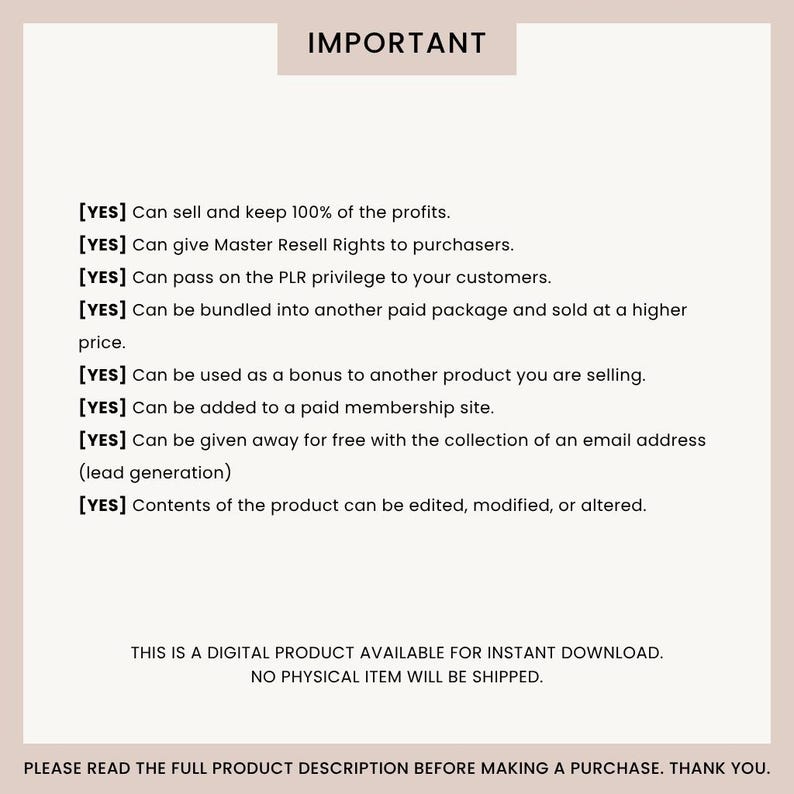May include: A beige digital product information sheet with the word "IMPORTANT" at the top. The sheet lists the rights associated with the product, including resale and modification rights. Text at the bottom states it is a digital product with no physical item shipped.
