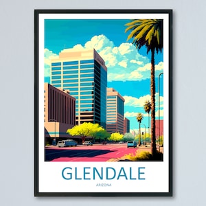 Glendale Travel Print Wall Art Glendale Wall Hanging Home Décor Glendale Gift Art Lovers Arizona Art Lover Gift Arizona Travel Print