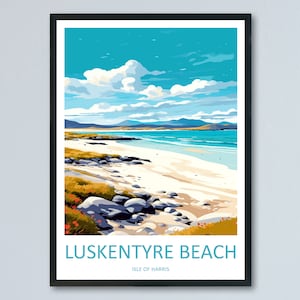Luskentrye Beach Travel Print Wall Art Luskentrye Beach Wall Hanging Home Décor Isle Of Harris Gift Art Lovers Luskentrye Beach Art Lover