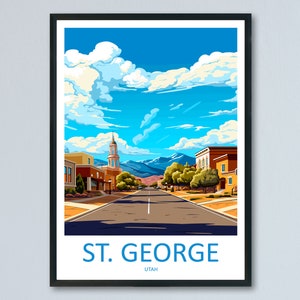 St George Travel Print Wall Art St George Wall Hanging Home Décor St George Gift Art Lovers Utah Art Lover Gift Travel Posters Wall Art