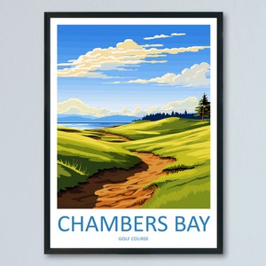 Chambers Bay Golf Club Travel Print Wall Art Chambers Bay Golf Club Wall Hanging Home Décor Chambers Bay Art Gift Art Lovers Golf Art