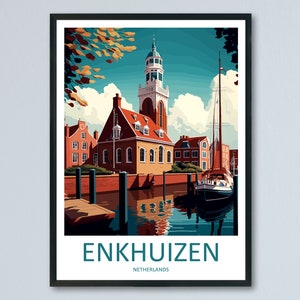 Enkhuizen Travel Print Wall Art Enkhuizen Wall Hanging Home Décor Enkhuizen Gift Art Lovers Netherlands Art Lover Gift Enkhuizen Art