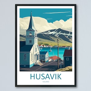 Husavik Travel Print Wall Art Husavik Wall Hanging Home Décor Husavik Gift Art Lovers Iceland Art Lover Gift Husavik Wall Decor Artwork