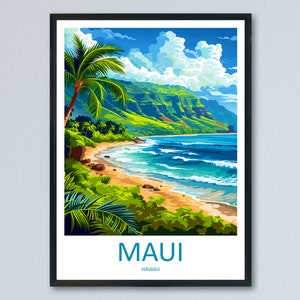 Maui Travel Print Wall Art Maui Wall Hanging Home Décor Maui Gift Art Lovers Hawaii Art Lover Gift Print Artwork
