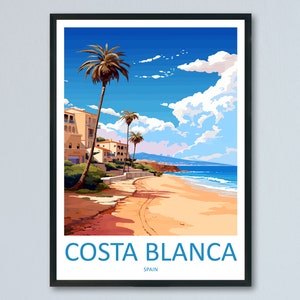 Costa Blanca Travel Print Wall Art Costa Blanca Wall Hanging Home Décor Costa Blanca Gift Art Lovers Spain Art Lover Gift Costa Blanca Print