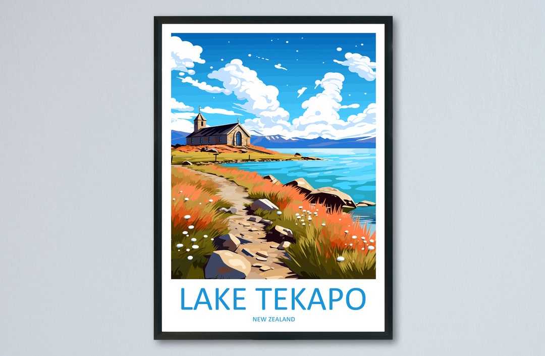Lake Tekapo Travel Print Wall Art Lake Tekapo Wall Hanging Etsy UK