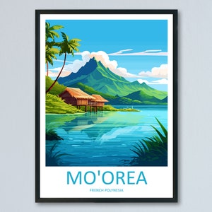 Impression de voyage de Moorea, impression d&#39;art mural, tenture murale de Moorea, décoration d&#39;intérieur, cadeau de Moorea Amateurs d&#39;art, cadeau d&#39;amateur d&#39;art de Polynésie française, cadeau de Moorea