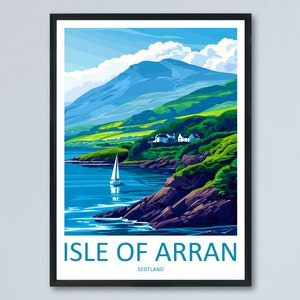 Isle Of Arran Travel Print Wall Art Isle Of Arran Wall Hanging Home Décor Isle Of Arran Gift Art Lovers Scotland Art Lover Gift Isle Poster