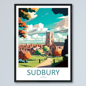 Sudbury Travel Print Wall Art Sudbury Wall Hanging Home Décor Sudbury Gift Art Lovers England Art Lover Gift Sudbury Art