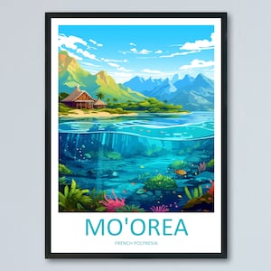 Impression de voyage de Moorea, impression d&#39;art mural, tenture murale de Moorea, décoration d&#39;intérieur, cadeau de Moorea Amateurs d&#39;art, cadeau d&#39;amateur d&#39;art de Polynésie française, cadeau de Moorea