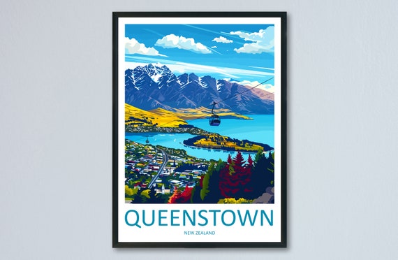Queenstown Travel Print Wall Art Queenstown Wall Hanging Home Décor Queenstown Gift Art Lovers New Zealand Art Lover Gift Print Queenstown