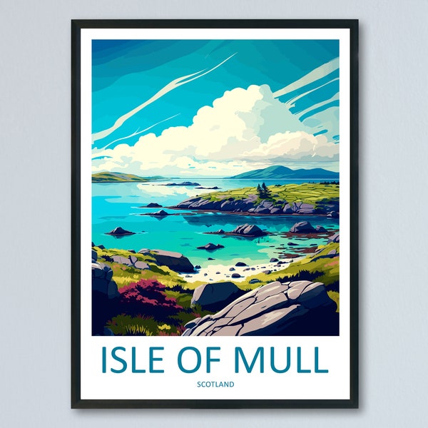 Isle Of Mull Travel Print Wall Art Isle Of Mull Wall Hanging Home Décor Isle Of Mull Gift Art Lovers Scotland Art Lover Gift Isle Of Mull
