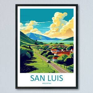 San Luis Travel Print Wall Art San Luis Wall Hanging Home Décor San Luis Gift Art Lovers Argentina Art Lover Gift San Luis