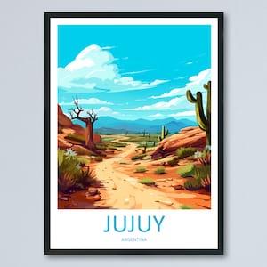 Jujuy Travel Print Wall Art Jujuy Wall Hanging Home Decor Jujuy Gift Art Lovers Wall Art Print Art Jujuy Artwork Argentina Print