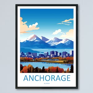 Anchorage Travel Print Wall Art Anchorage Wall Hanging Home Décor Anchorage Gift Art Lovers Alaska Art Lover Gift Anchorage Gift