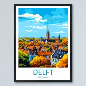 Delft Travel Print Delft Home Décor Delft Art Print Delft Wall Print For Netherlands Delft Gift For Delft Wall Art Netherlands Art Print