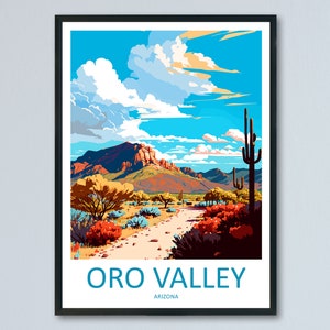 Oro Valley Travel Print Wall Art Oro Valley Wall Hanging Home Décor Oro Valley Gift Art Lovers Arizona Art Lover Gift Arizona Travel Art